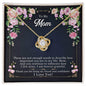 To My Mother - Love Knot Necklace