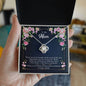 To My Mother - Love Knot Necklace