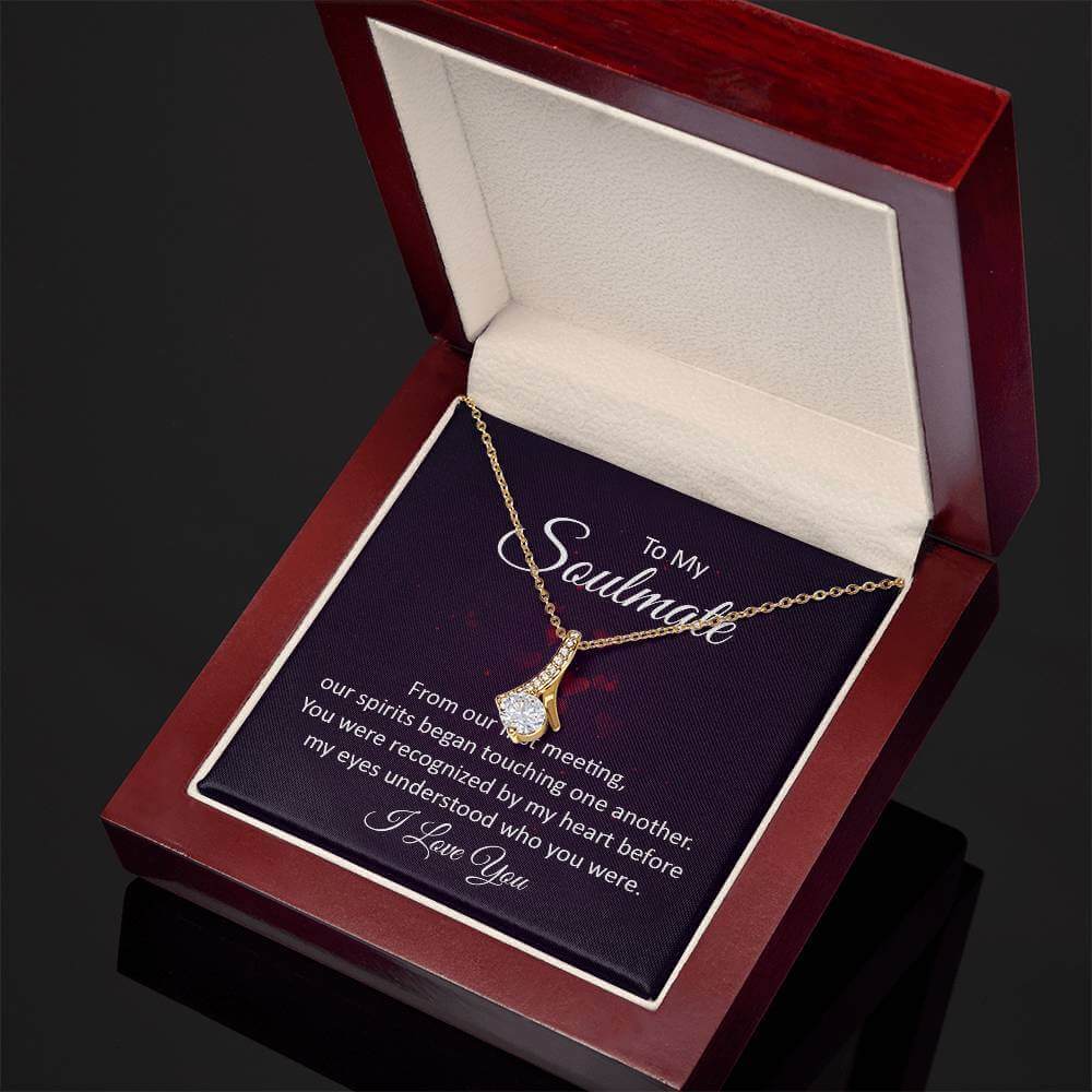 To My Soulmate - Alluring Beauty Necklace